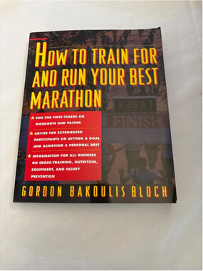 How to Train for and Run Your Best Marathon Book by Gordon Bakoulis Bloch #E31